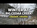 Snowy Winter Walk to Big Cedar Creek in Lebanon Virginia Peaceful Appalachian Mountain Scenery