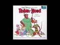 Download Lagu Walt Disney - Robin Hood - Story And Songs (FULL ALBUM)
