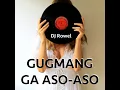 Gugmang Ga Aso-Aso