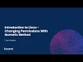 Introduction to Linux - Changing Permissions With Numeric Method