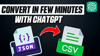 How to Convert JSON to CSV with ChatGPT 2026