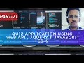 Tutorial 21 Quiz Application Web API C JS ES-6 JQUERY Displaying Questions Data from JsonResult