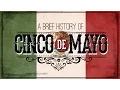 Cinco de Mayo A Brief History