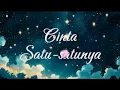 Download Lagu Cinta Satu Satunya ( Official Lyric Video)