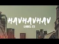 Download Lagu LVBEL C5 - HAVHAVHAV (Lyrics)