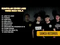 Download Lagu KUMPULAN / KOMPILASI COVER LAGU ROCK SANCA RECORDS VOL.4