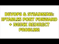DevOps SysAdmins iptables port forward nginx redirect problem