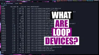 What Are All These Loop Devices Users Often Ask This