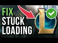 How To Fix Stuck On Loading Screen After Champion Select In League Of Legends
