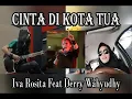 Download Lagu Cinta Di Kota Tua - Nicky Astria  | ROCK COVER by Iva Rosita Feat Derry Wahyudhy