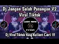 Download Lagu DJ JANGAN SALAH PASANGAN V2 VIRAL TIKTOK