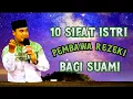 Lagu 10 sifat istri pembawa rezeki bagi suami// ceramah ustadz hilman fauzi