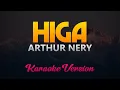 Lagu Higa - Arthur Nery (Karaoke Version)