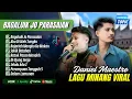 Download Lagu Daniel Maestro - BAGALUIK JO PARASAIAN - ABU DI ATEH TUNGKU|| LAGU MINANG TERPOPULER 2025