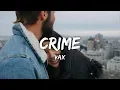 Download Lagu VAX - Crime ft. Teddy Sky (Lyrics)