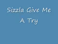 Sizzla Give Me A Try