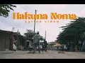 Download Lagu Mimi Mars - Hakuna Noma (Songtekstvideo)