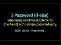 5 - password If-else
