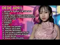 Lagu KUMPULAN LAGU DEDE APRIL DA7 FULL ALBUM TERBARU - LAGU LAGU DEDE APRIL DA7 CIREBON 