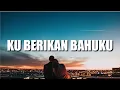 Download Lagu BONA - Ku Berikan Bahuku (Lyrics)