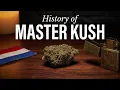 Master Kush The Quiet Strain That Outsmoked Everything in Amsterdam