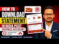 How to Download Statement in India Post Savings Account - POSBSEVA Tutorial