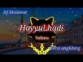 Lagu dj Sholawat hayyul hadi versi angklung terbaru 2021 full bass