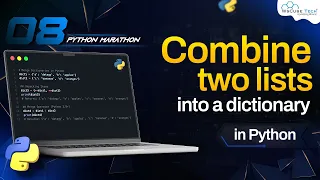 How to Combine Two Lists into a Dictionary in Python Python Programming