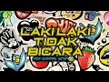 Download Lagu x BASS SENTAK  || LAKI LAKI TIDAK BECERITA || LU PICA BER ANAK SETAN 2025🤣🔥