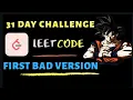 Leetcode May Challenge First Bad Version C Explaination