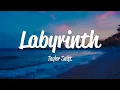 Lagu Taylor Swift - Labyrinth (Lyrics)