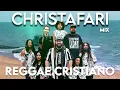 Download Lagu CHRISTAFARI Top Reggae Remix Popular Christian Gospel Song Collection | Reggae Cristão 2023