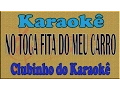 Download Lagu KARAOKE NO TOCA FITA DO MEU CARRO  -  BARTÔ GALENO