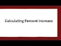 Calculating Percent Increase Examples Applications
