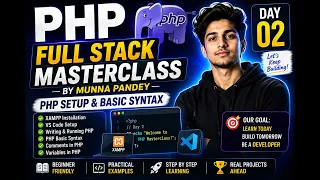 PHP Full Stack Masterclass Day 2 PHP Setup Basic Syntax PHP Tutorial for Beginners