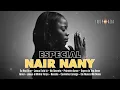 ESPECIAL NAIR NANY | Louvores PODEROSOS Que Curam e Renovam Sua Fé ✨