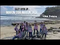 Lagu [ LINE DANCE ] MAKIN TUA MAKIN JADI | SILET OPEN UP