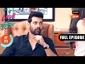 Download Lagu Kundan Gets Arrested | Ufff…Yeh Love Hai Mushkil | Ep 23 | Full Episode | 4 July 2025