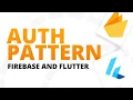 Firebase Authentication in Flutter Production Patterns
