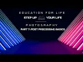Post-Processing Techniques for Stunning Photos Picture Perfect Photography Series Lesson 7