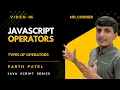 JavaScript Operators Explained Types of Operators JavaScript Tutorial
