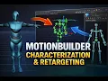 MotionBuilder Essentials Characterization Retargeting Baking Animations