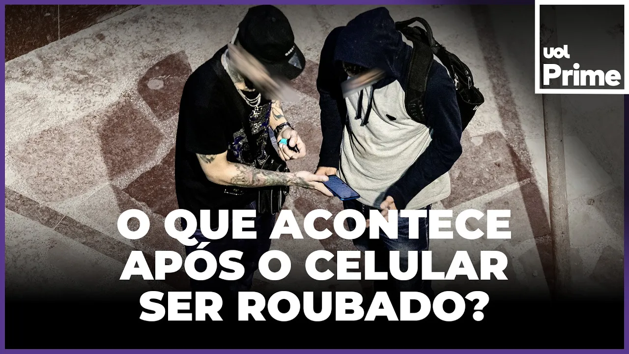 Celular roubado: como quadrilhas em SP capturam e distribuem os aparelhos