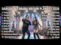 Dangdut Koplo Terbaru BRODIN 2026 - Tak Tunggu Balimu - Jamu Pegel Mlarat (feat. YUNI YUNEL)