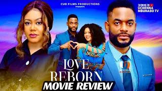 love reborn nigerian movie review nadia buari chike daniels nollywood nigerianmovie