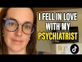 I FELL IN LOVE WITH MY PSYCHIATRIST - The Complete TikTok Series