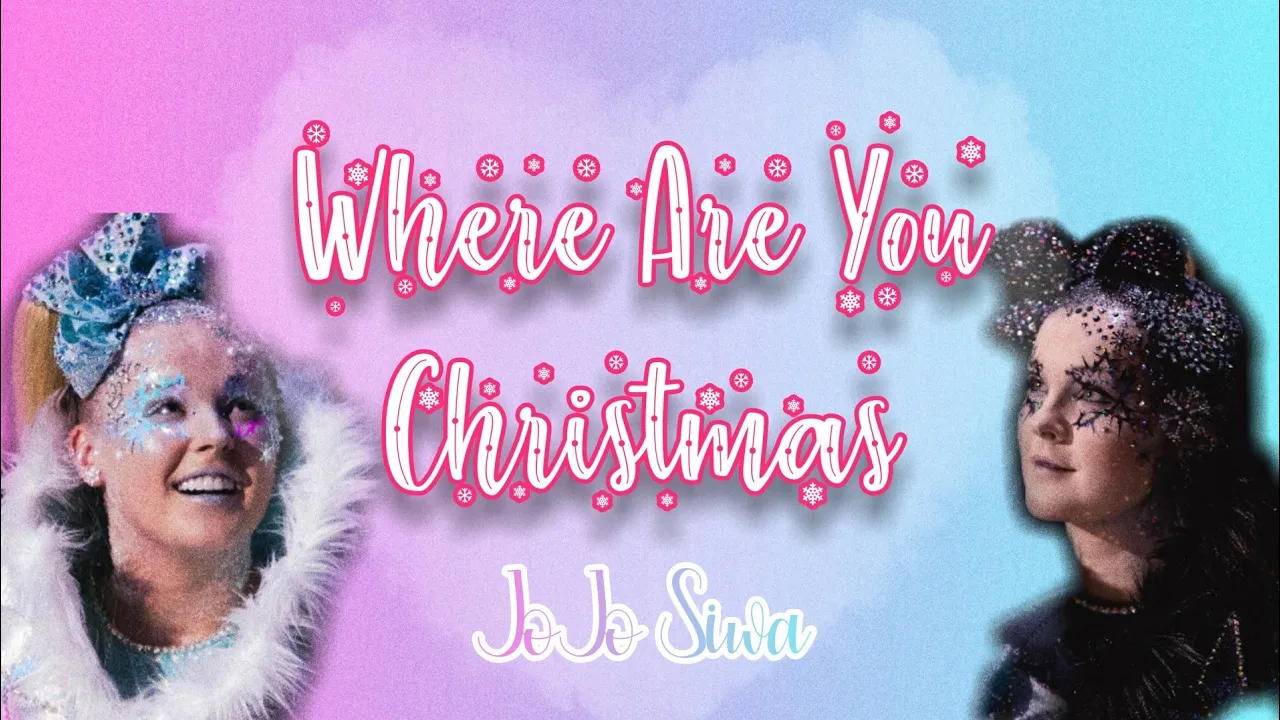 ❆JoJo Siwa - "Where Are You Christmas?" | LYRICS❆