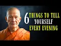 Download Lagu 6 Powerful Things to Tell Yourself Every Evening | Buddhist Wisdom to End Your Day Calmly