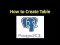 How to Create Table in PostgreSQL - PostgreSQL tutorial for beginners