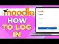 How To Log In To Your Moodle Account Quick Tutorial